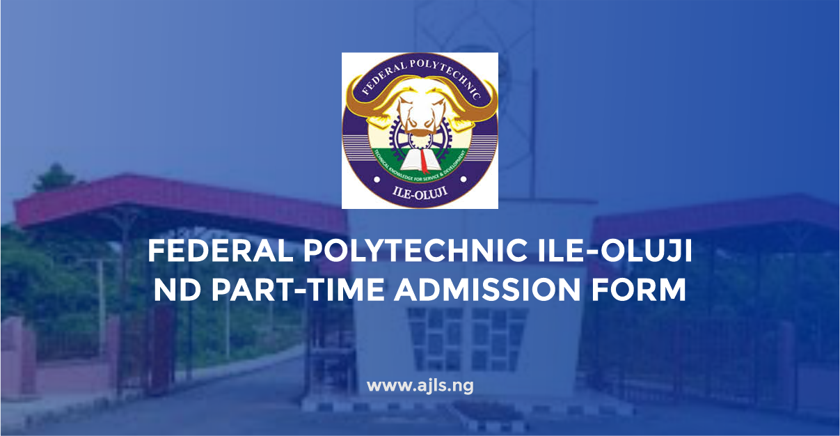 Federal Polytechnic Ile-Oluji ND Part-Time Admission Form
