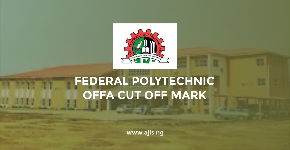 Federal Polytechnic Offa Cut-Off Mark