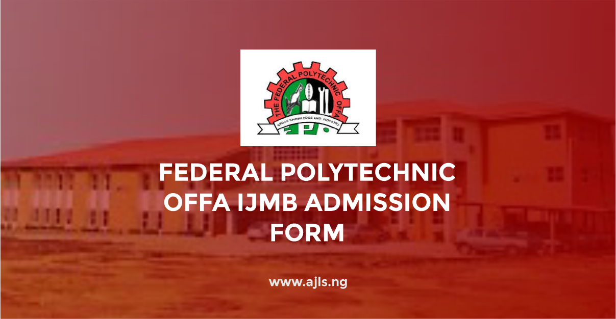 Federal Polytechnic Offa IJMB Admission Form