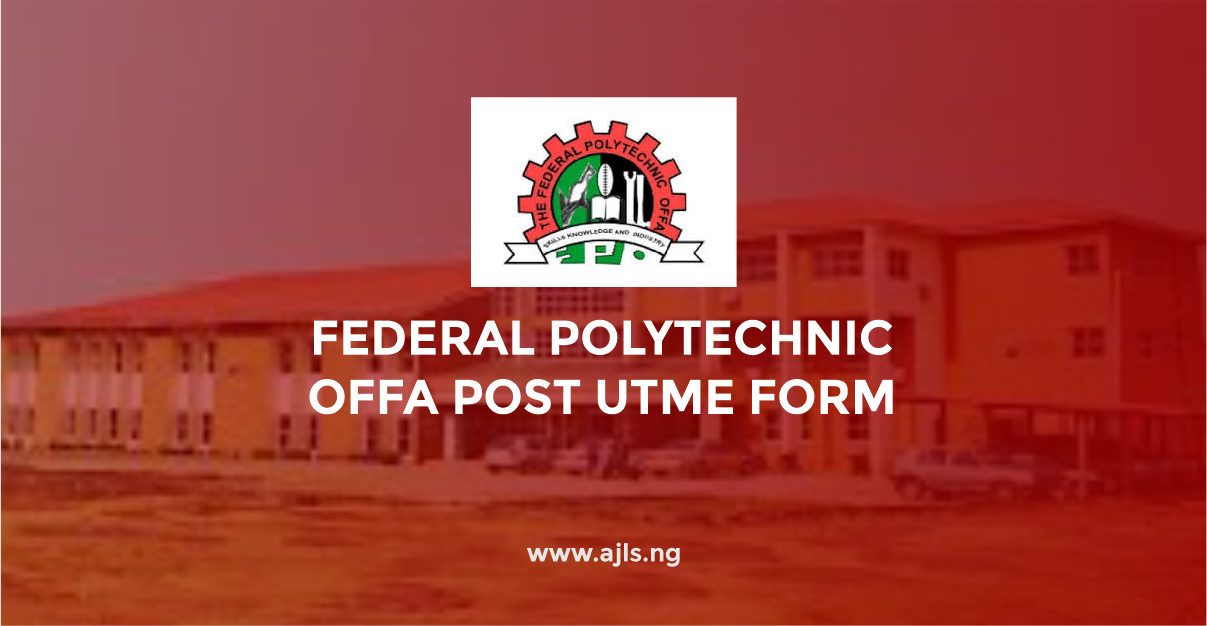 Federal Polytechnic Offa Post UTME Form