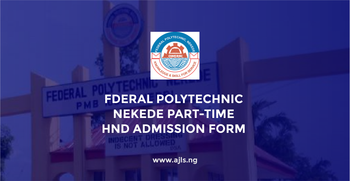 Federal Polytechnic Nekede Part-Time HND Admission Form