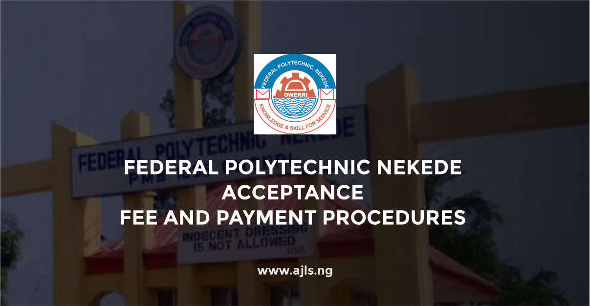 Federal Polytechnic Nekede Acceptance Fee and Payment Procedures