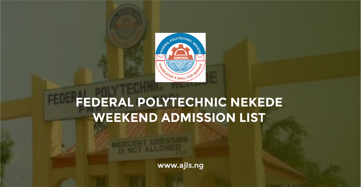 Federal Polytechnic Nekede Weekend Admission List
