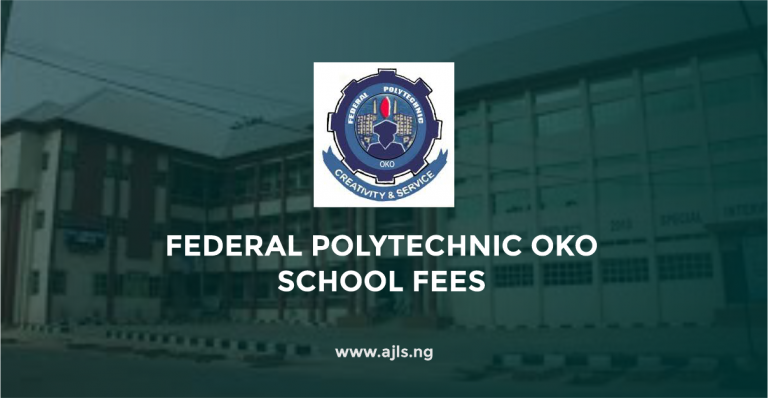 Federal Polytechnic Oko School Fees
