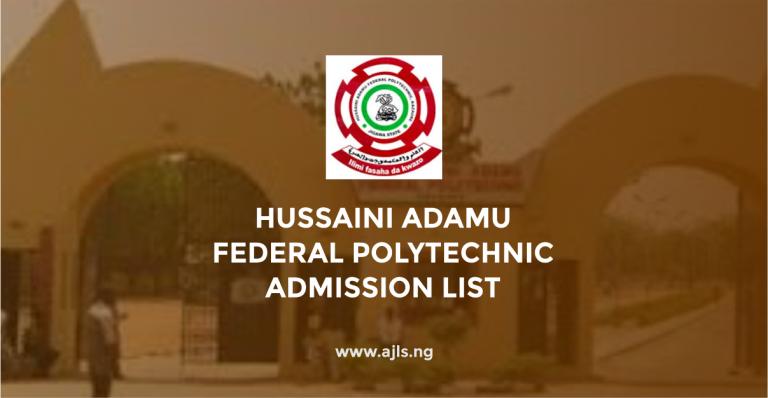 Hussaini Adamu Federal Polytechnic Admission List