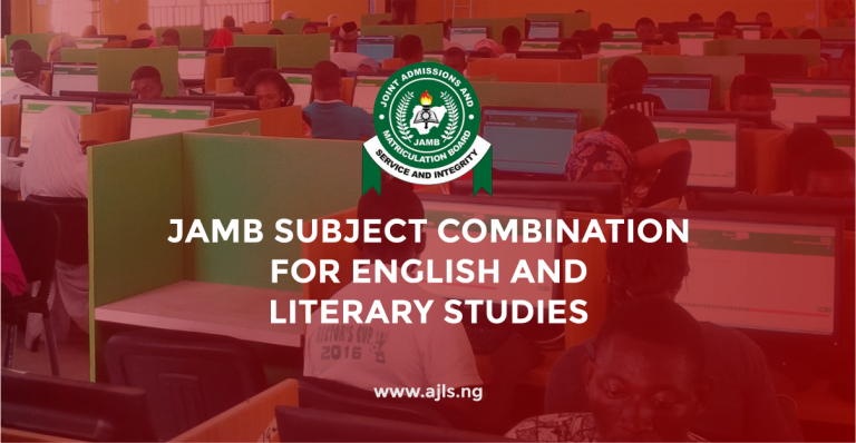 JAMB Subject Combination for English and Literary Studies