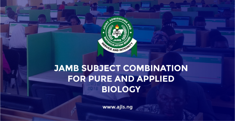 JAMB Subject Combination for Pure and Applied Biology