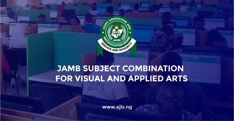 JAMB Subject Combination for Visual And Applied Arts