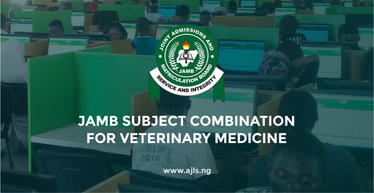 JAMB Subject Combination for Veterinary Medicine