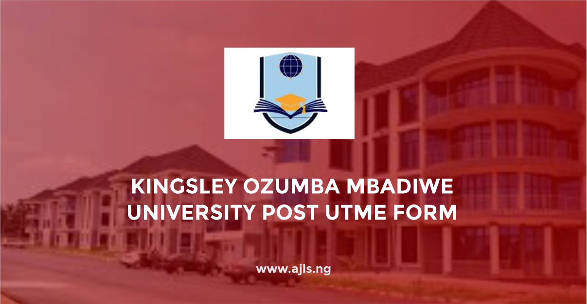 Kingsley Ozumba Mbadiwe University Post UTME Form