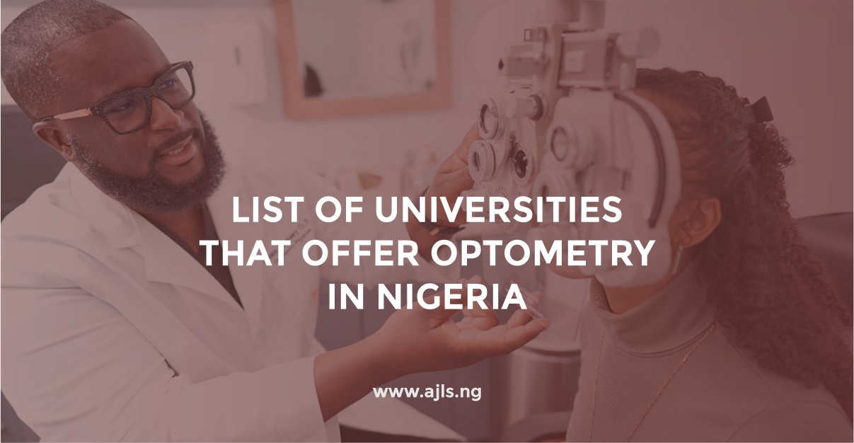 Universities That Offer Optometry in Nigeria