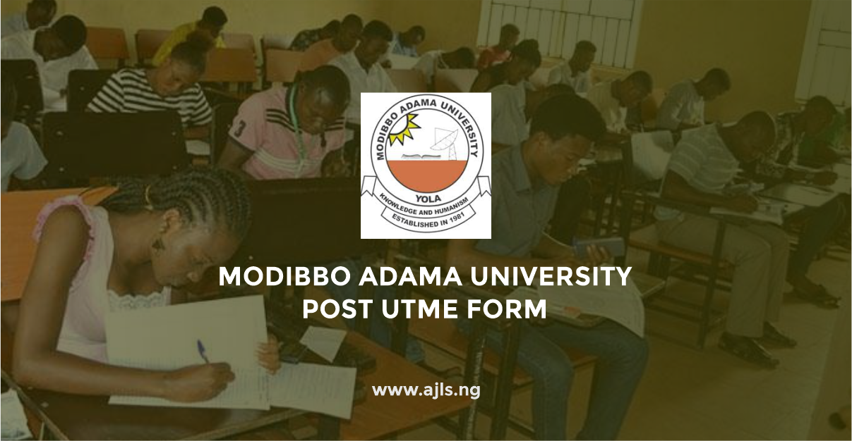 Modibbo Adama University Post UTME Form