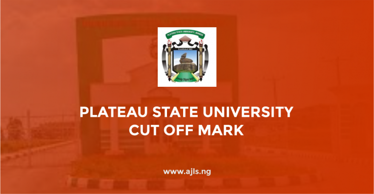 Plateau State University Cut Off Mark