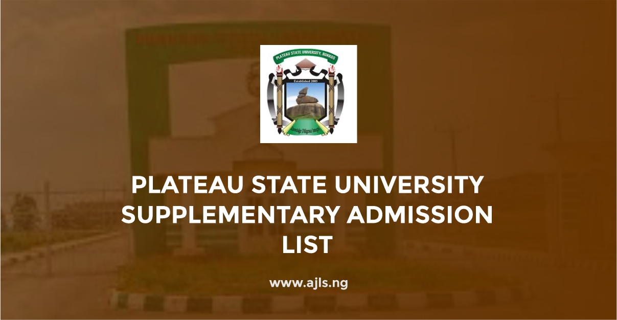 Plateau State University Supplementary Admission List
