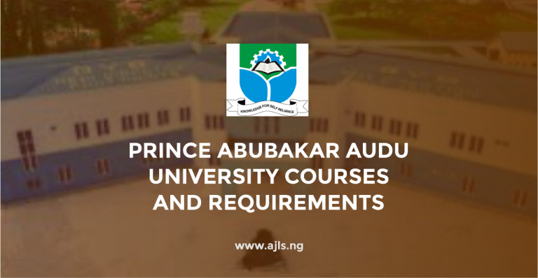 Prince Abubakar Audu University Courses and Requirements