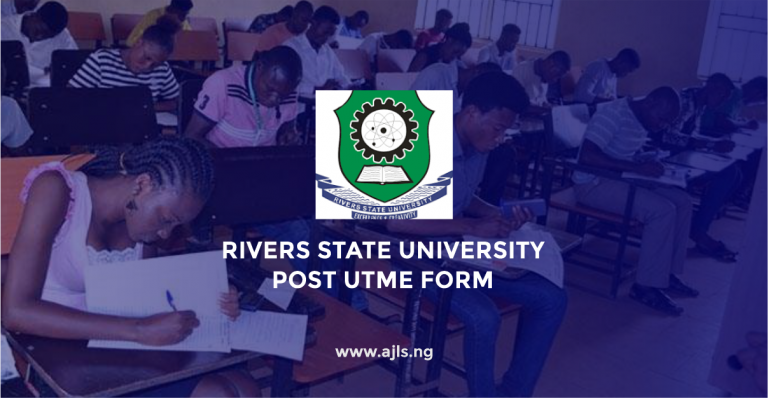 Rivers State University Post UTME Form