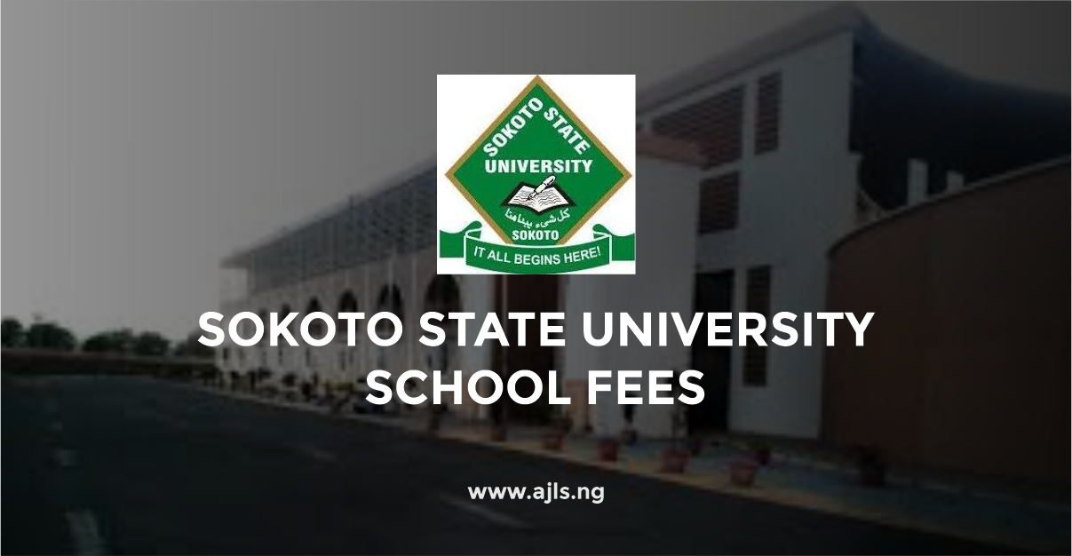 Sokoto State University School Fees