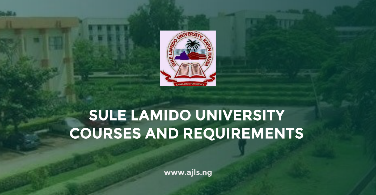 Sule Lamido University Courses and Requirements