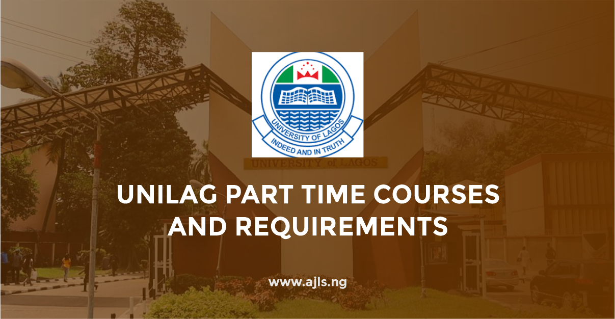 UNILAG Part-Time Courses And Requirements