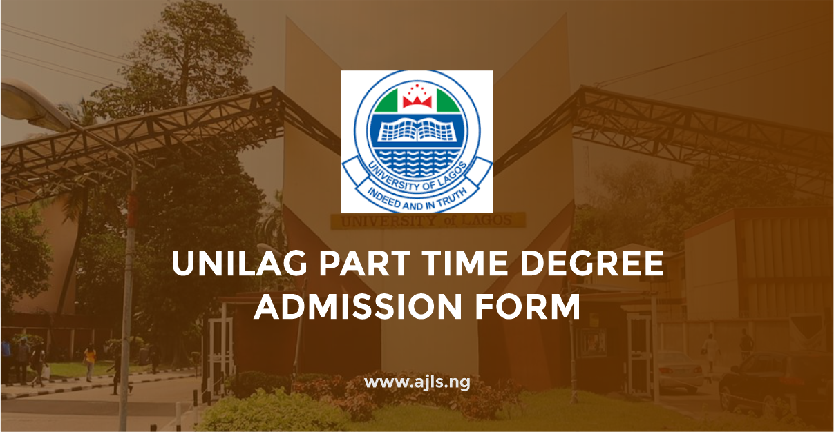 UNILAG Part-Time Degree Admission Form