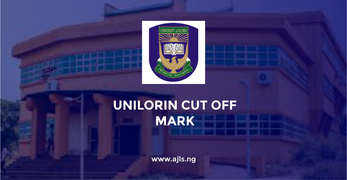 UNILORIN Cut-Off Mark