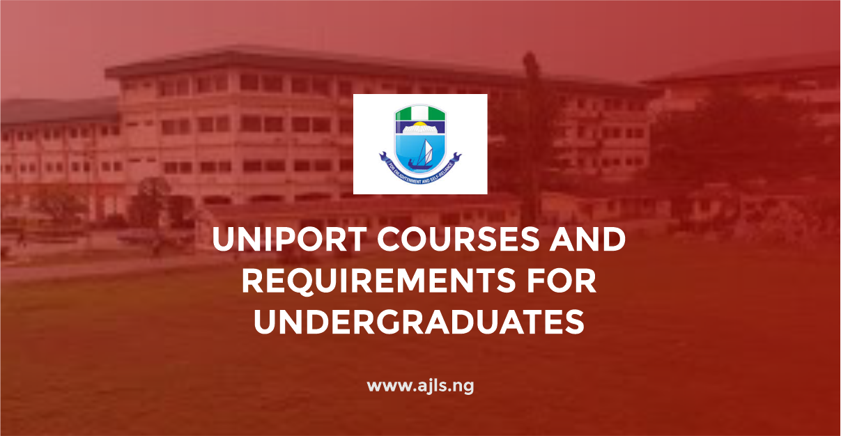 UNIPORT Courses and Requirements