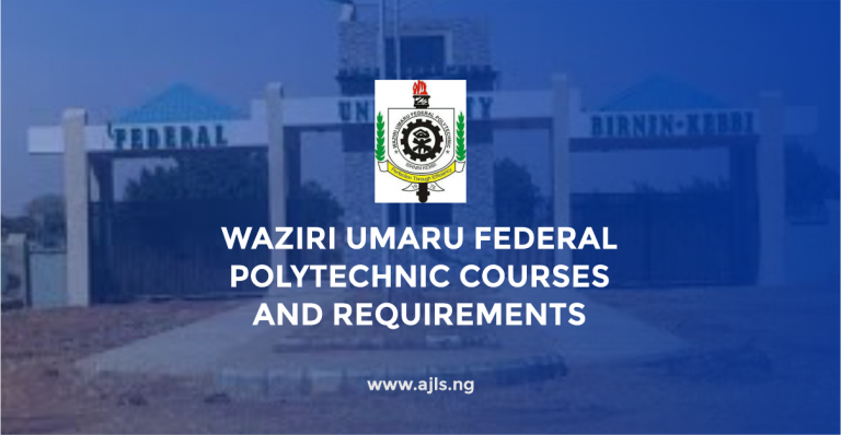 Waziri Umaru Federal Polytechnic Courses and Requirements