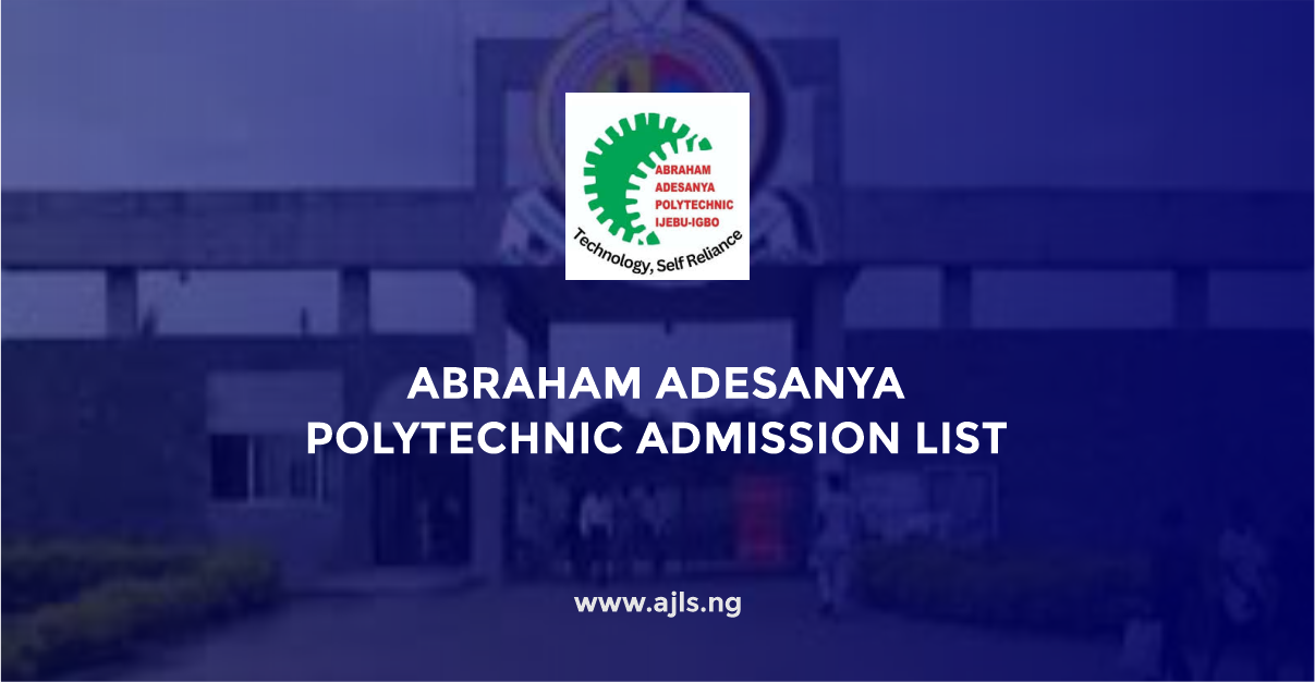 Abraham Adesanya Polytechnic Admission List