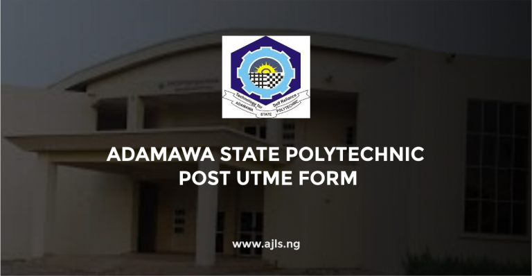Adamawa State Polytechnic Post UTME Form