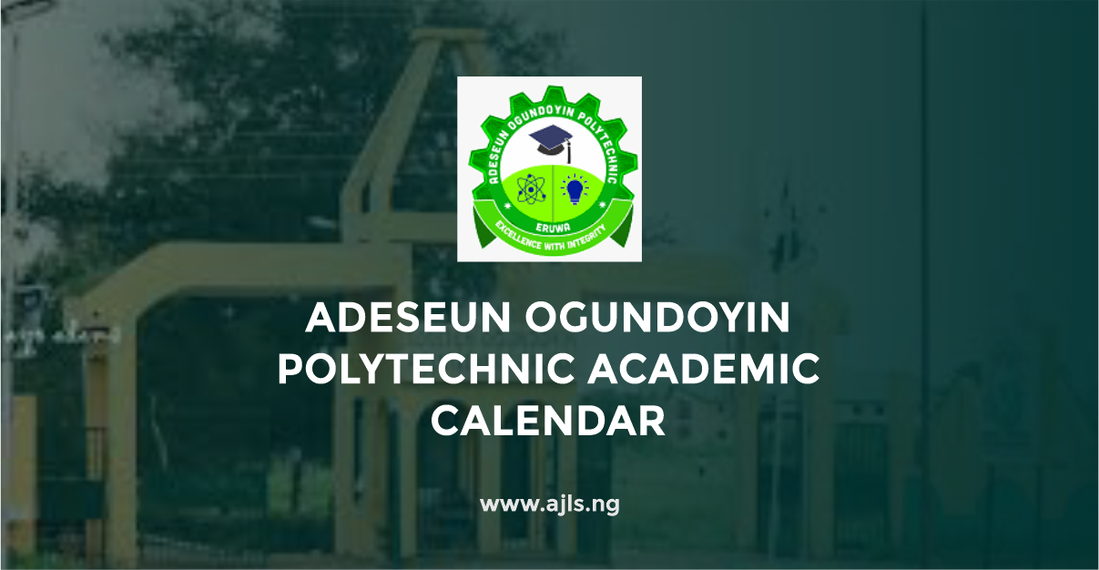 Adeseun Ogundoyin Polytechnic Academic Calendar