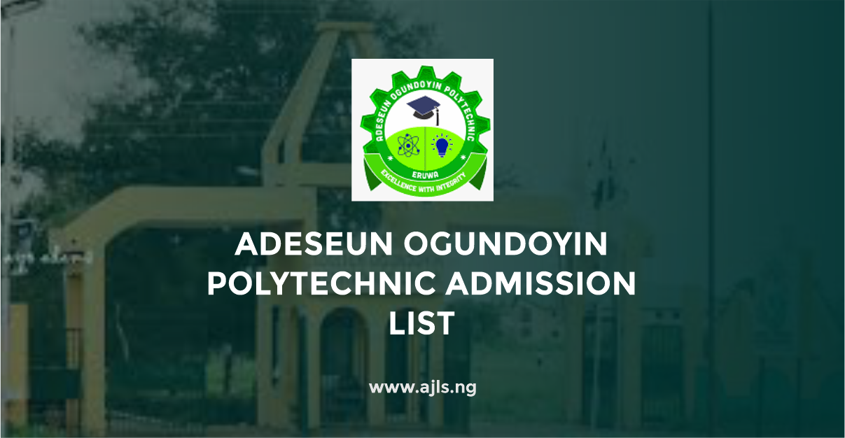 Adeseun Ogundoyin Polytechnic Admission List