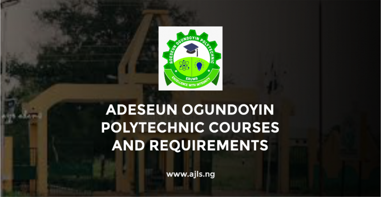 Adeseun Ogundoyin Polytechnic Courses and Requirements