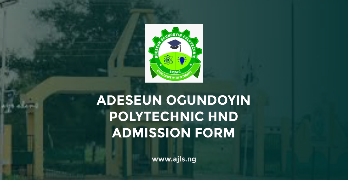Adeseun Ogundoyin Polytechnic HND Admission Form