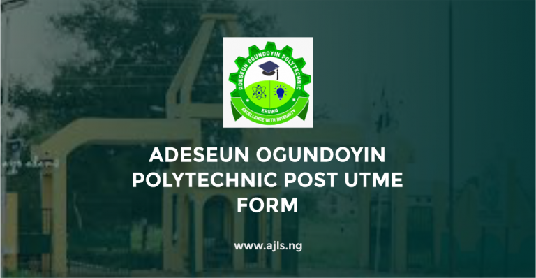 Adeseun Ogundoyin Polytechnic Post UTME Form