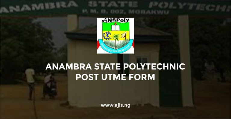 Anambra State Polytechnic Post UTME Form