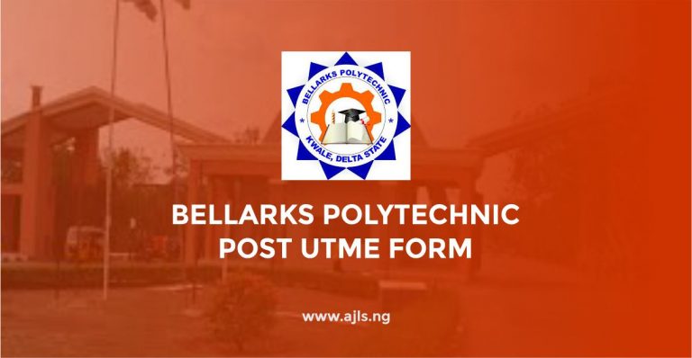 Bellarks Polytechnic Post UTME Form