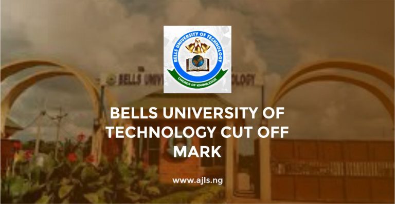 Bells University of Technology Cut-Off Mark