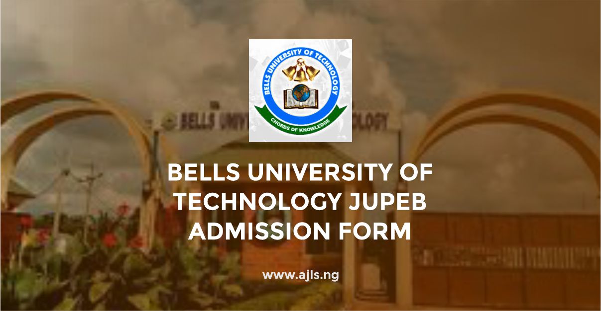 Bells University of Technology JUPEB Admission Form