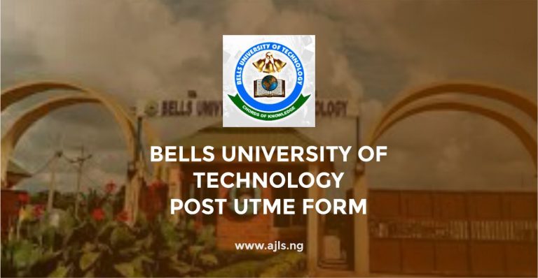Bells University of Technology Post UTME Form