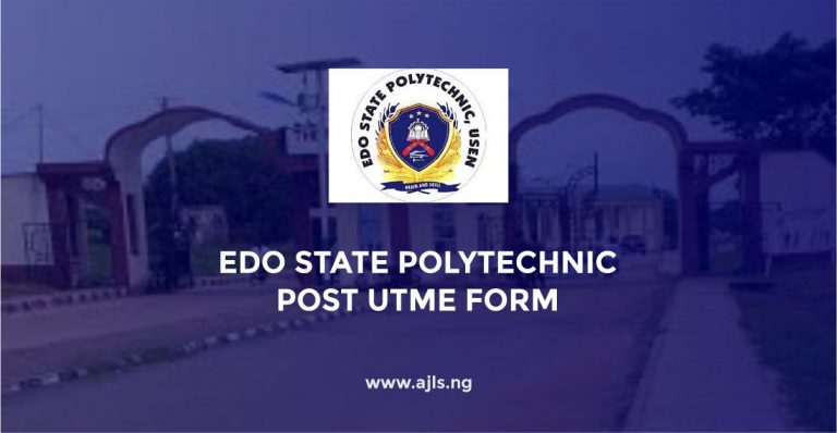 Edo State Polytechnic Post UTME Form
