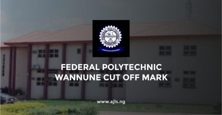 Federal Polytechnic Wannune Cut-Off Mark