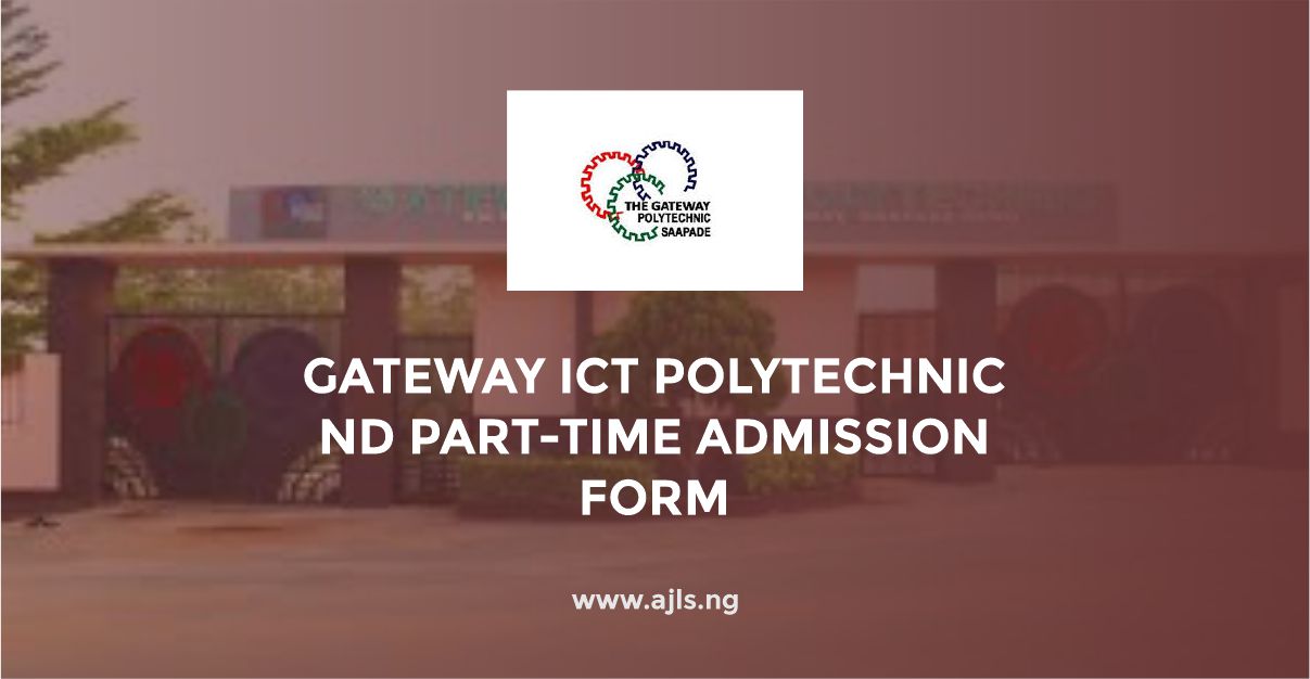 Gateway ICT Polytechnic ND Part-Time Admission Form