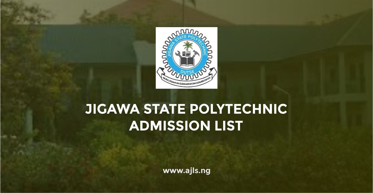 Jigawa State Polytechnic Admission List