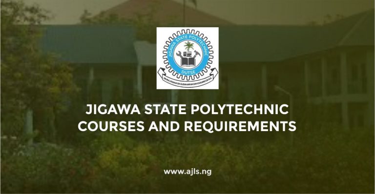 Jigawa State Polytechnic Courses and Requirements