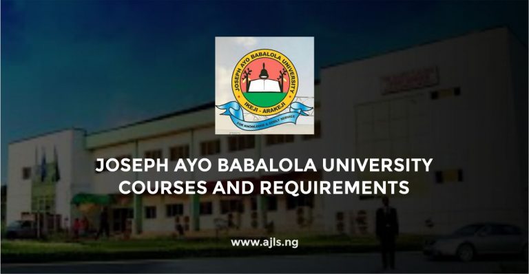 Joseph Ayo Babalola University Courses and Requirements