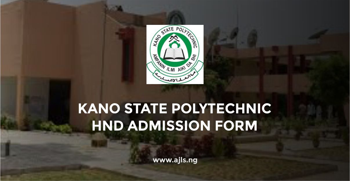 Kano State Polytechnic HND Admission Form