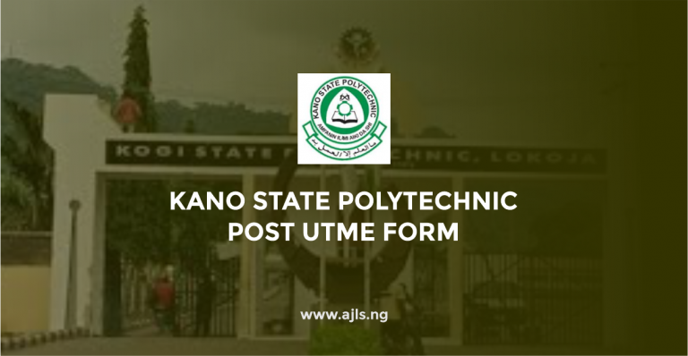 Kano State Polytechnic Post UTME Form