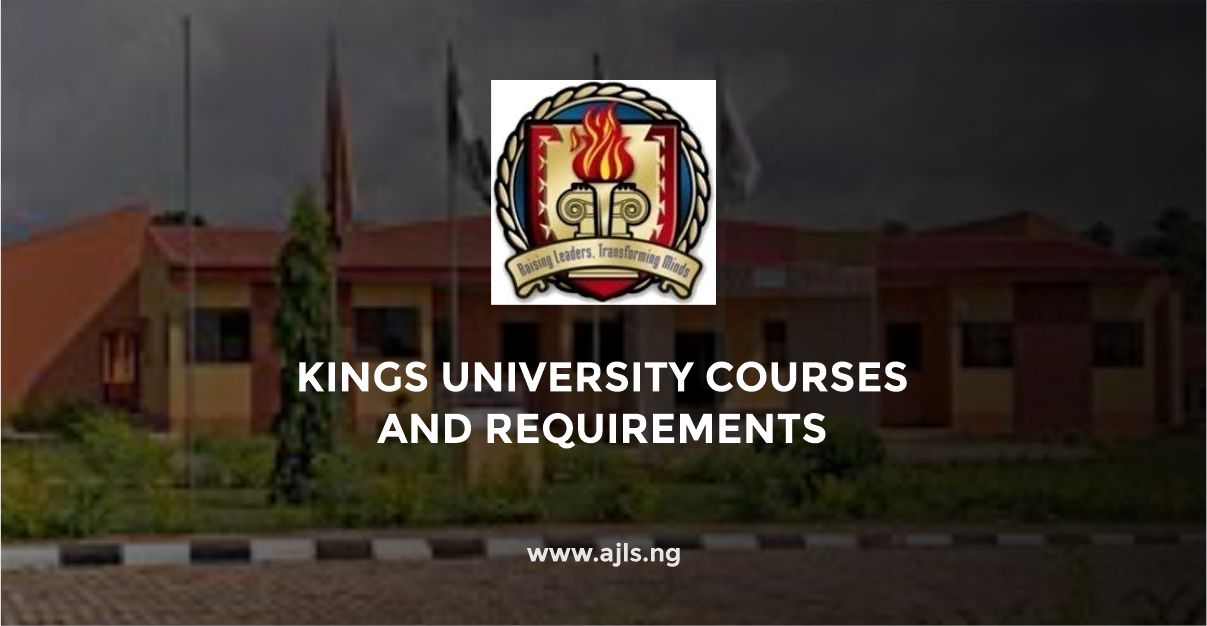Kings University Courses and Requirements