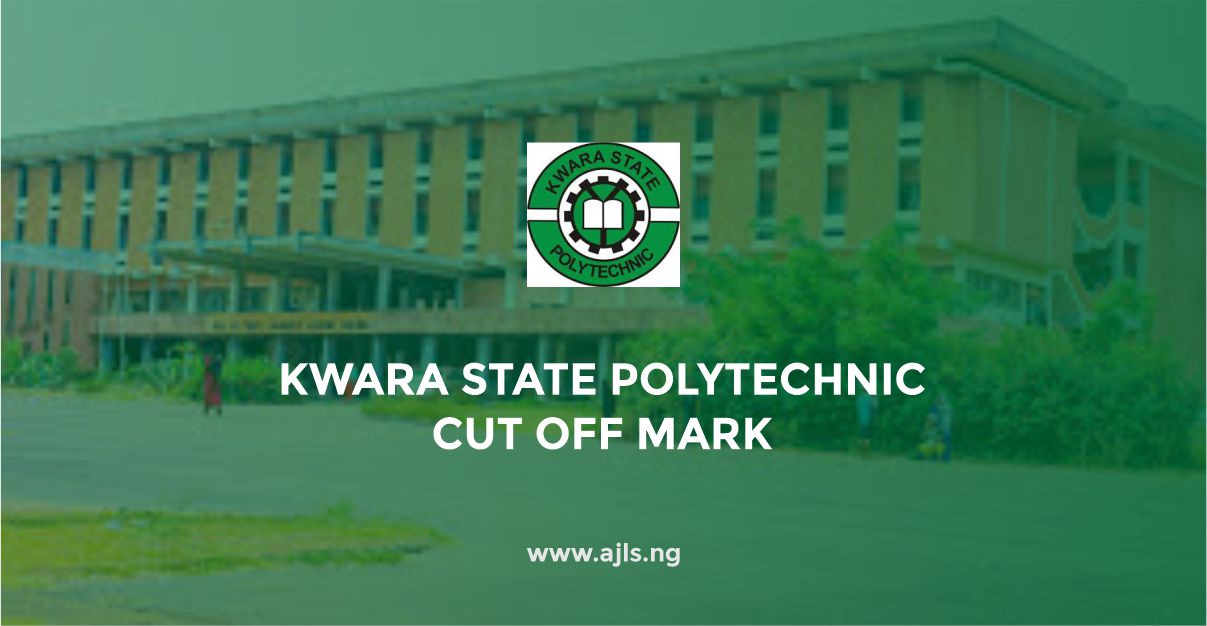 Kwara State Polytechnic Cut-Off Mark