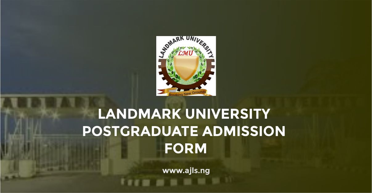 Landmark University Postgraduate Admission Form